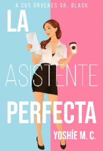 «La asistente perfecta» de Yoshíe M. C.