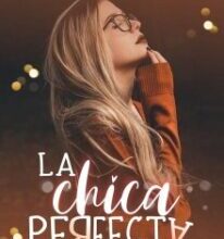 «La Chica Perfecta» de Kim Mari