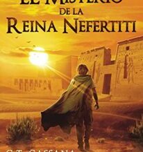 «El misterio de la Reina Nefertiti» de C.T. Cassana