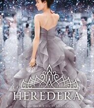 «La heredera» de Kiera Cass