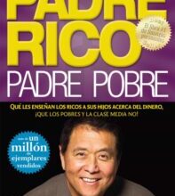 «PADRE RICO, PADRE POBRE» de ROBERT T. KIYOSAKI