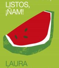 «PREPARADOS, LISTOS, ¡ÑAM!» de LAURA ÁLVAREZ (LA PEDIATRA LAURA)