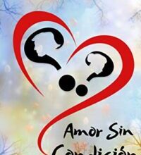 «Amor Sin Condición» de Alejandro Díaz