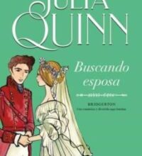 «Buscando esposa (Bridgerton 8)» de Julia Quinn