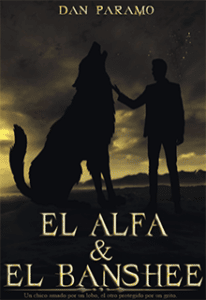 «El Alfa & El Banshee» de Dan Paramo