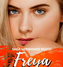 «Freya • Libro #3 | Saga Hermanos Mozzi» de Nell Petrova