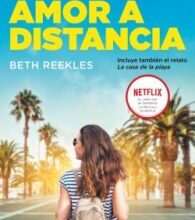 «Mi primer beso 2. Amor a distancia» de Beth Reekles