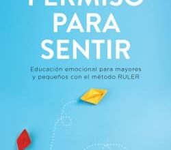 «Permiso para sentir» de Marc Brackett