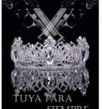 «Tuya Para Siempre (libro #2. Serie Tuya)» de Ana Solorzano