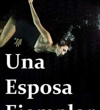 «UNA ESPOSA… EJEMPLAR» de PAULA SOTO