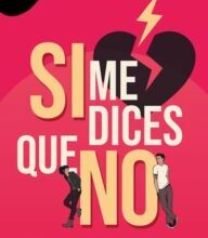 «Si me dices que no» de AvaDraw