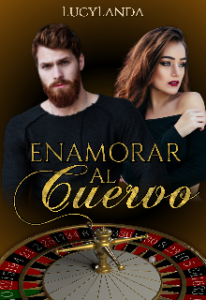 «Enamorar Al Cuervo (el Club De Los Desterrados 7)» de Lucylanda