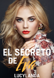 «El Secreto De Eva» de Lucylanda