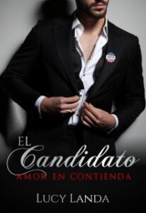 «El Candidato» de Lucylanda