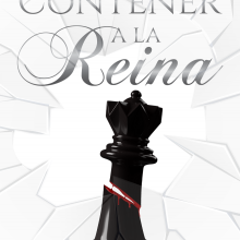 «Contener A La Reina (el Club De Los Desterrados 5)» de Lucylanda