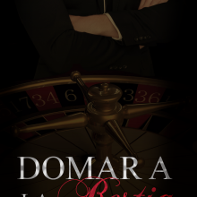 «Domar A La Bestia (serie: El Club De Los Desterrados 2)» de Lucylanda