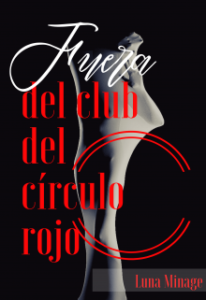 «Fuera del club del círculo rojo» de Minage