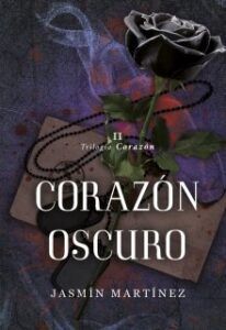 «Corazón Oscuro» de Jasmin Martinez