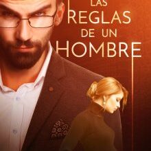 «Las Reglas De Un Hombre (próximamente en físico)» de Lucylanda