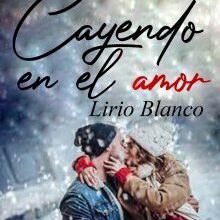 «cayendo en el amor» de LIRIO BLANCO