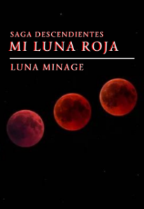 «Mi Luna Roja [[saga Descendientes]]» de Minage