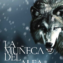 «La Muñeca Del Alfa» de Paloma de Leon