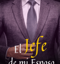 «El Jefe de mi Esposo» de Ashleh Queen