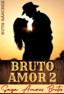«Bruto Amor 2» de Ruth Sanchez