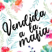 «Vendida a la mafia» de KamillNova