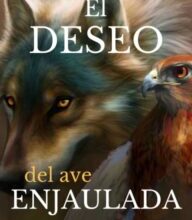 «El deseo del ave enjaulada» de Aniusi