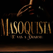 «Masoquista» de KamillNova