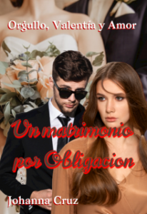 «Un Matrimonio por obligación (saga #3 Herencia de poder)» de Johanna Cruz