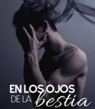 «EN LOS OJOS DE LA BESTIA» de Rafi Valderrama