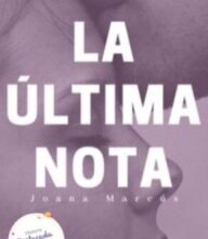 «La última nota» de Joana Marcus