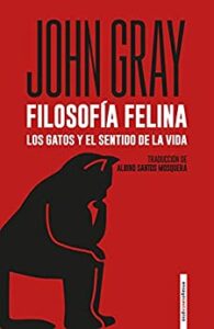 «Filosofía felina» de John Gray