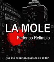 «La Mole» de Federico Relimpio