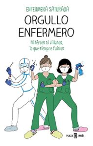 «Orgullo enfermero» de Enfermera Saturada