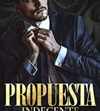 «PROPUESTA INDECENTE» de Stephanie Brother