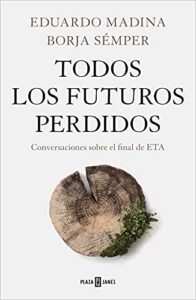 «Todos los futuros perdidos» de Eduardo Madina, Borja Sémper