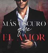 «Más oscuro que el amor» de Anna Zaires
