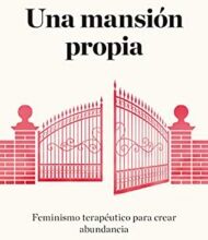 «Una mansión propia» de María Fornet