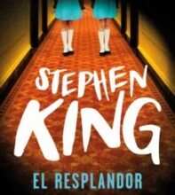 «EL RESPLANDOR» de STEPHEN KING