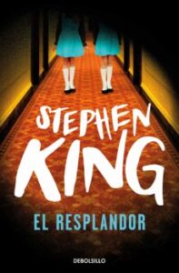 «EL RESPLANDOR» de STEPHEN KING