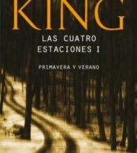 «LAS CUATRO ESTACIONES I» de STEPHEN KING