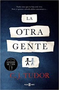 «La Otra Gente» de C.J. Tudor