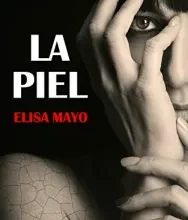 «La piel» de Elisa Mayo