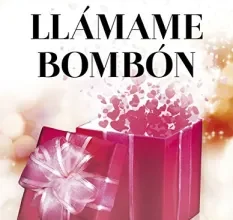 «Llámame bombón» de Megan Maxwell