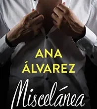 «Miscelánea» de Ana Álvarez