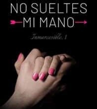 «No sueltes mi mano» de Raquel Gil Espejo