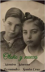 «Otoño y nueces» de Mónica Moreno Fernández- Santa Cruz